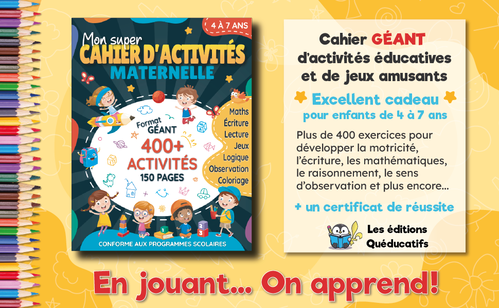 Mon super cahier d'activités maternelle pour les enfants de 4 à 7 ans